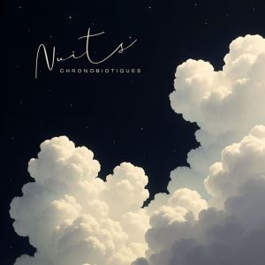 Nuits chronobiotiques dari Ensemble de Musique Zen Relaxante