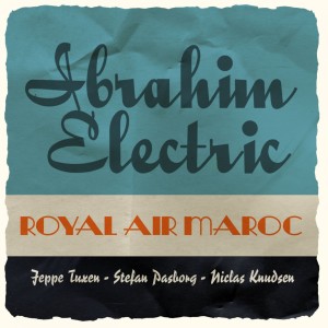 Album Royal Air Maroc from Ibrahim Electric