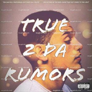 ดาวน์โหลดและฟังเพลง True 2 Da Rumors (feat. Young Elite) (Explicit) พร้อมเนื้อเพลงจาก Hi-NES