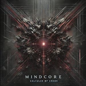 收聽MINDCORE的Calculus of chaos歌詞歌曲