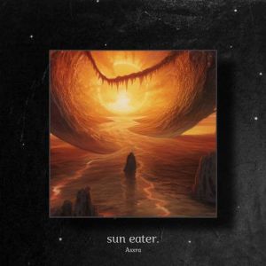 Album Sun Eater. from Asxra