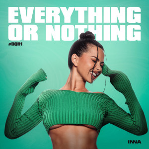 อัลบัม Everything Or Nothing #DQH1 ศิลปิน Inna