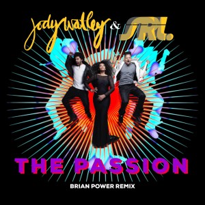 Jody Watley的專輯The Passion - Brian Power Remix