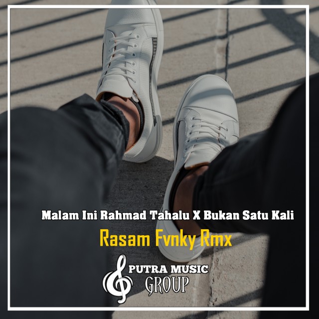 Dengarkan lagu Malam Ini Rahmad Tahalu x Bukan Satu Kali (Remix) nyanyian Rasam Fvnky Rmx dengan lirik