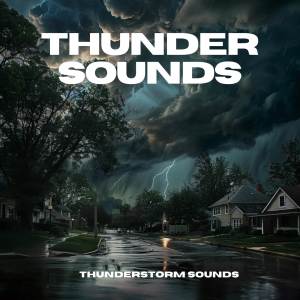 อัลบัม Thunder Sounds ศิลปิน Thunderstorm Sounds