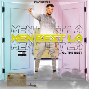 ดาวน์โหลดและฟังเพลง Men Best La (feat. GL The Best) พร้อมเนื้อเพลงจาก Dj Snake Haiti