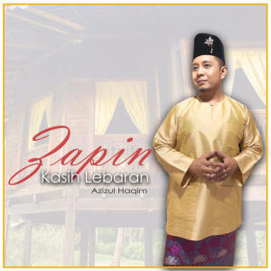 Album Zapin Kasih Lebaran from Azizul Haqim
