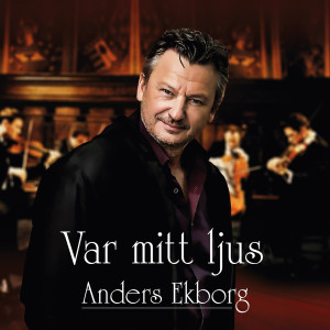 Anders Ekborg的專輯Var mitt ljus