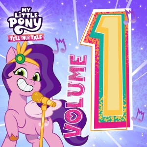 My Little Pony的專輯Tell Your Tale - Vol. 1