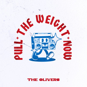 The Ølivers的专辑Pull the Weight Now