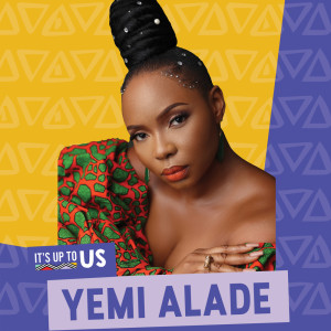 Yemi Alade的专辑It's Up To Us