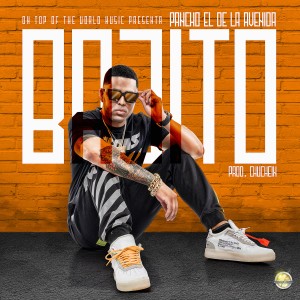 ดาวน์โหลดและฟังเพลง Bajito (Explicit) พร้อมเนื้อเพลงจาก Pancho El De La Avenida