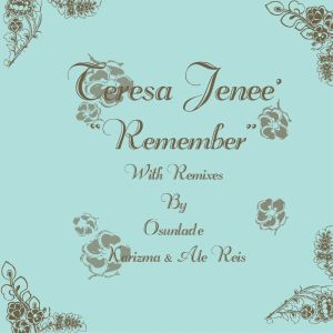 Teresa Jenee'的專輯Remember