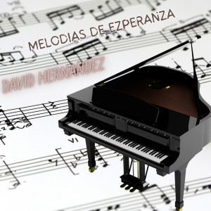Album Melodías de Esperanza from David Hernandez