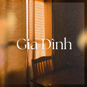 Album Gia Đình from TDM