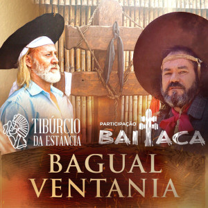 ดาวน์โหลดและฟังเพลง Bagual Ventania พร้อมเนื้อเพลงจาก Tibúrcio da Estância