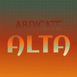 อัลบัม Abdicate Alta ศิลปิน Various