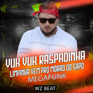 Dengarkan lagu Vuk Vuk Raspadinha Limpinha Vem Pro Morro Do Sapo Megafunk nyanyian Mc Aleff dengan lirik