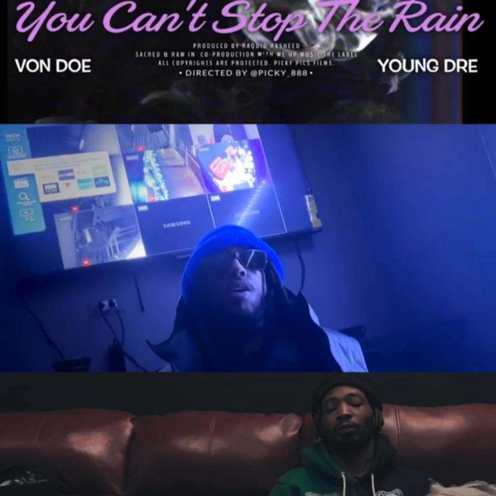 You Cant Stop The Rain (feat. Von D.O.E) (Explicit)