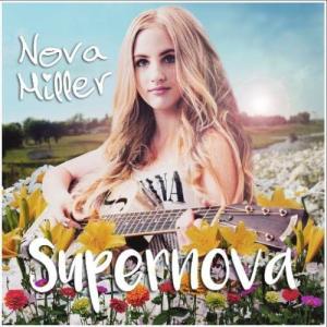 ดาวน์โหลดและฟังเพลง Supernova พร้อมเนื้อเพลงจาก Nova Miller