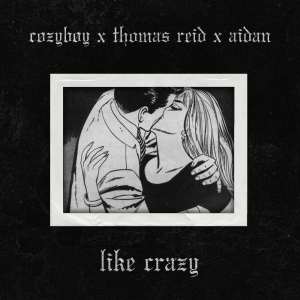 收听Aidan的like crazy歌词歌曲