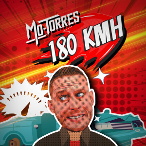 Mo-Torres的专辑180 KMH (Explicit)