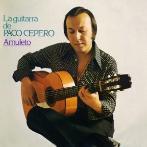 ดาวน์โหลดและฟังเพลง Amuleto พร้อมเนื้อเพลงจาก Paco Cepero