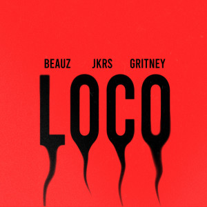 อัลบัม Loco ศิลปิน BEAUZ