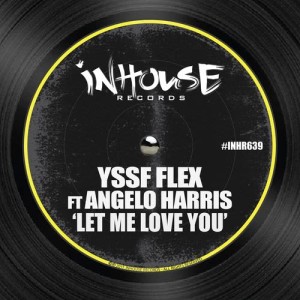 ดาวน์โหลดและฟังเพลง Let Me Love You พร้อมเนื้อเพลงจาก Yssf Flex