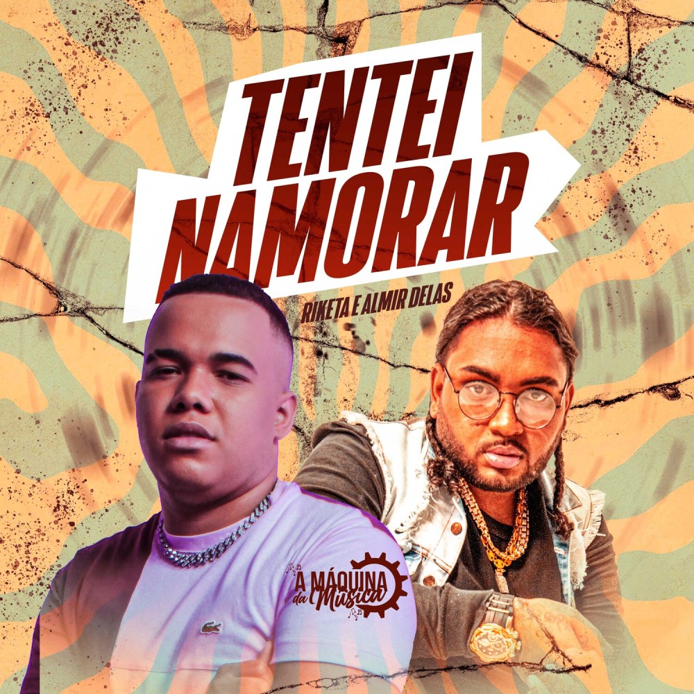 Tentei Namorar (Explicit)