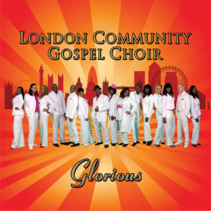 Album London Community Gospel Choir from London Community Gospel Choir