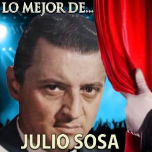 Julio Sosa的專輯Lo mejor de Julio Sosa