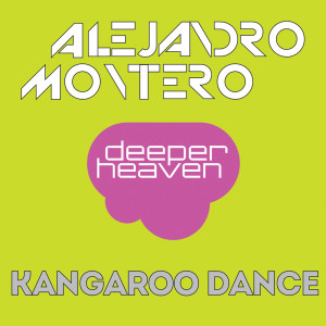 Alejandro Montero的專輯Kangaroo Dance (Main Mix)