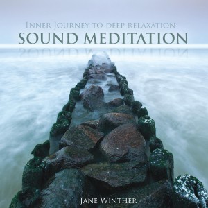 อัลบัม Sound Meditation ศิลปิน Jane Winther
