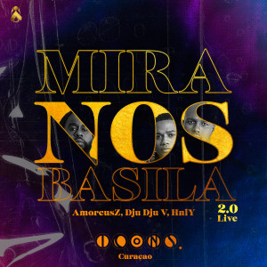 Listen to Mira Nos Basila 2.0 (Live) song with lyrics from Icons Curaçao