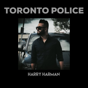 Harry Harman的专辑Toronto Police
