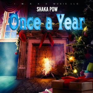 Shaka Pow的專輯Once a year