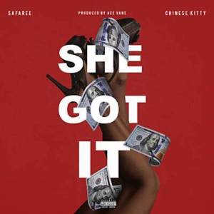 ดาวน์โหลดและฟังเพลง She Got It Safaree (Explicit) พร้อมเนื้อเพลงจาก Chinese Kitty