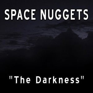 ดาวน์โหลดและฟังเพลง The Darkness (Rev-Players Radio Mix) พร้อมเนื้อเพลงจาก Space Nuggets