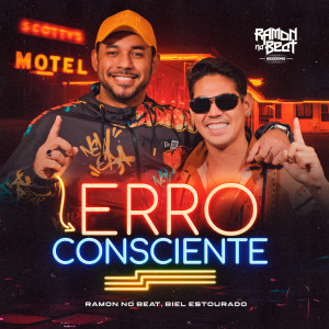 Listen to Erro Consciente song with lyrics from Ramon no Beat