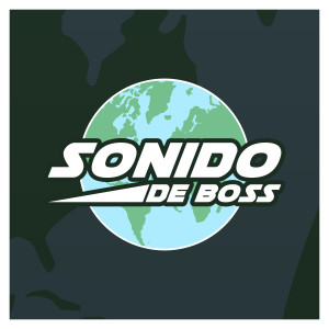 Sonido de Boss (Explicit)