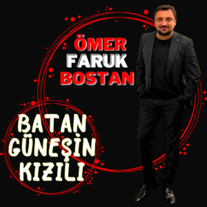 Ömer Faruk Bostan的專輯Batan Güneşin Kızılı