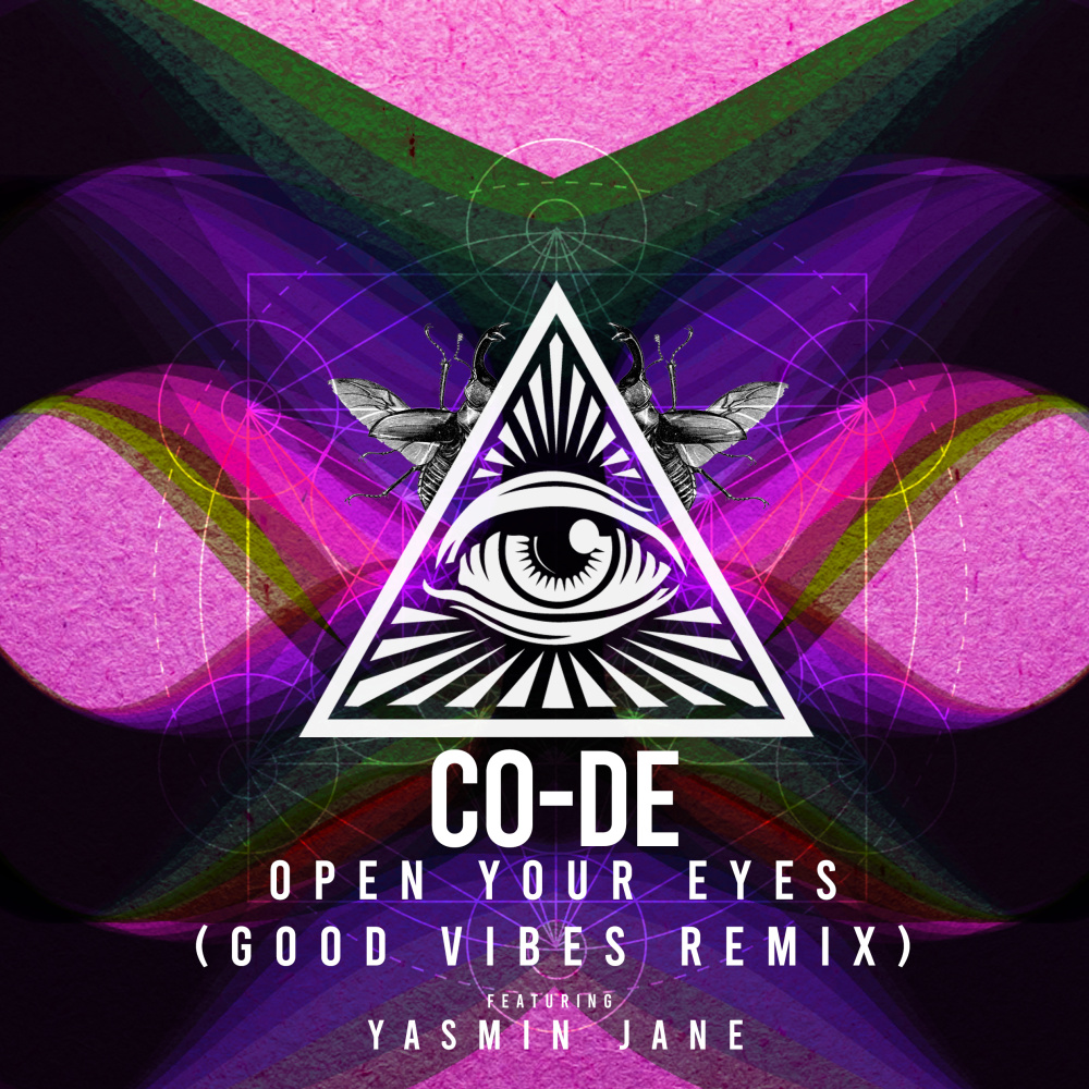 Open Your Eyes (feat. Yasmin Jane) [Good Vibes Remix] [Extended Mix] (Extended Mix|Good Vibes Remix)