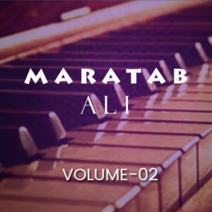 收听Maratab Ali的Yeh Dil Ki Tamanna Thi歌词歌曲