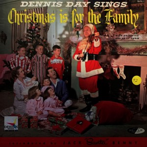 อัลบัม Christmas Album (Christmas Is for the Family) ศิลปิน Dennis Day