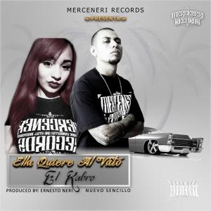 收听El Kabro的Ella Quiere Al Vato歌词歌曲