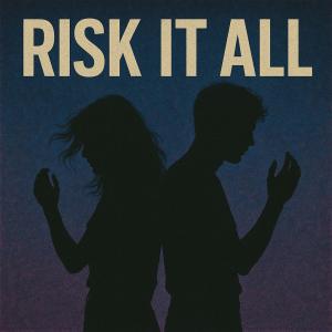 ดาวน์โหลดและฟังเพลง Risk It All พร้อมเนื้อเพลงจาก Lynxx