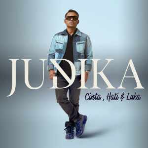 Judika的專輯Cinta, Hati & Luka