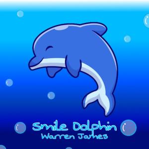 อัลบัม Smile Dolphin (Single Edit) ศิลปิน Warren James
