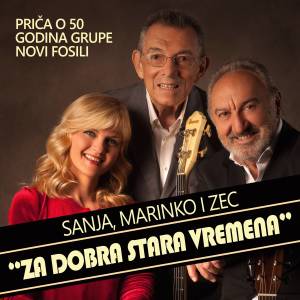 Album Za Dobra Stara Vremena (Priča O 50 Godina Grupe Novi Fosili) oleh Novi Fosili